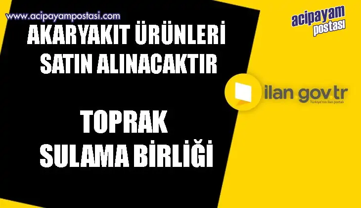 AKARYAKIT
                    ÜRÜNLERİ SATIN ALINACAKTIR